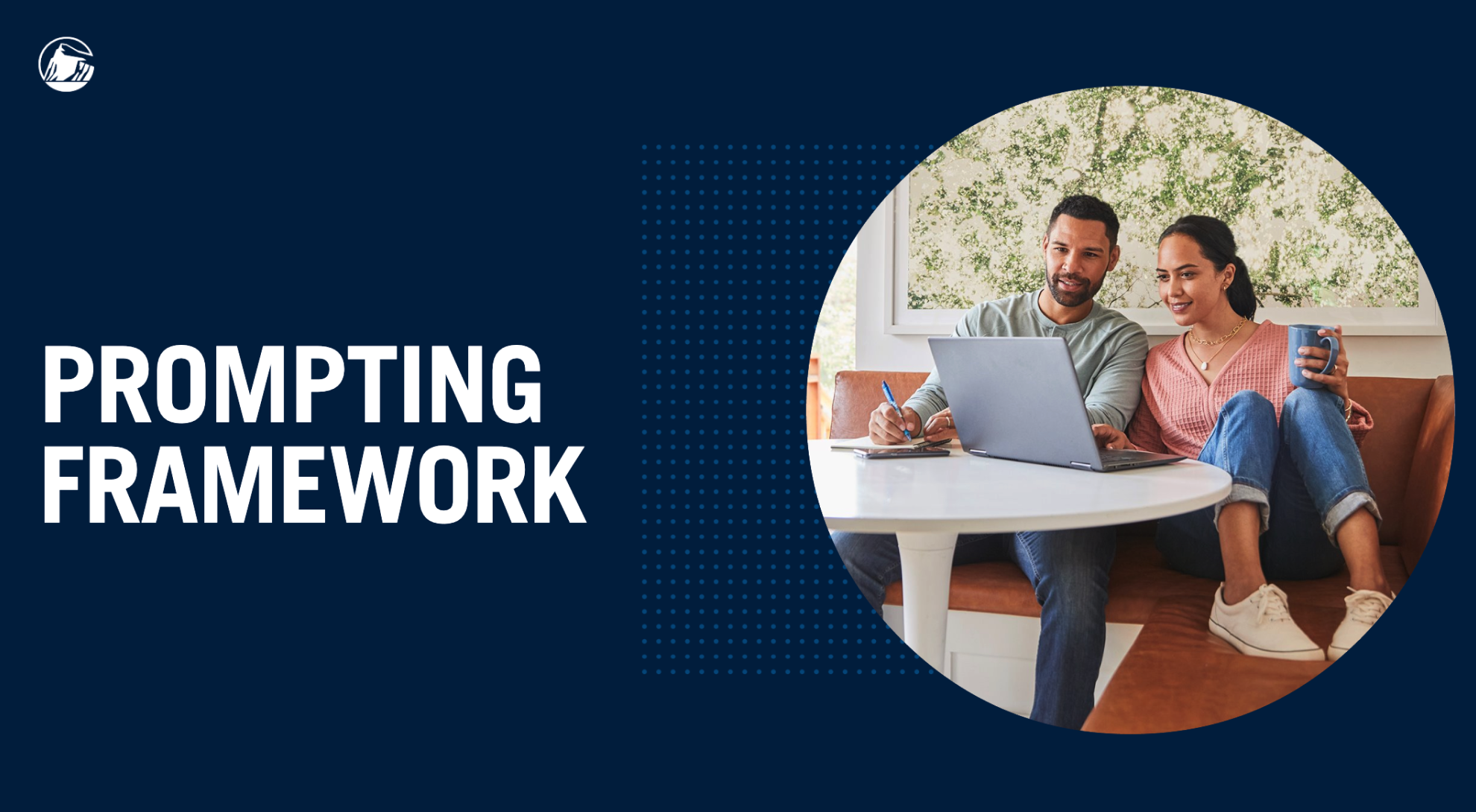 The Prompting Framework — a repeatable structure designed for everyday use across teams.